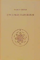 Das Lukas-Evangelium - Rudolf Steiner