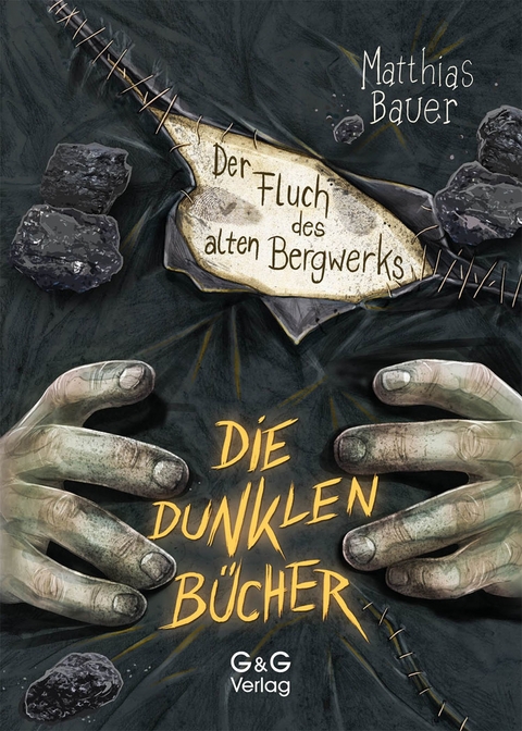 Die dunklen Bücher - Der Fluch des alten Bergwerks - Matthias Bauer