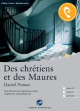 Des chrétiens et des Maures - Interaktives Hörbuch Französisch - Daniel Pennac