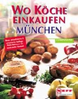 Wo Köche einkaufen - München