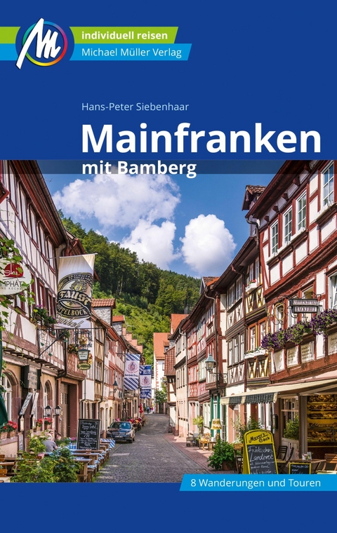 Mainfranken Reiseführer Michael Müller Verlag - Hans-Peter Siebenhaar
