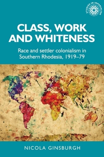 Class, work and whiteness -  Nicola Ginsburgh