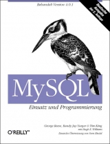 MySQL - Einsatz und Programmierung - Reese, George; Yarger, Randy J; King, Tim; Williams, Hugh E