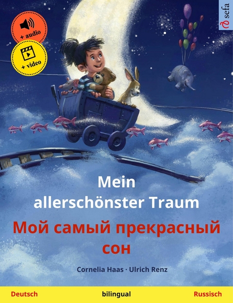 Mein allerschönster Traum – Мой самый прекрасный сон (Deutsch – Russisch) - Cornelia Haas