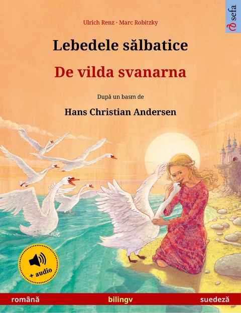 Lebedele sălbatice – De vilda svanarna (română – suedeză) - Ulrich Renz