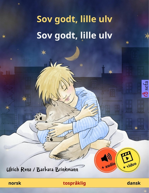 Sov godt, lille ulv – Sov godt, lille ulv (norsk – dansk) - Ulrich Renz