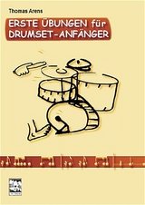 Erste Übungen für Drumset-Anfänger - Thomas Arens