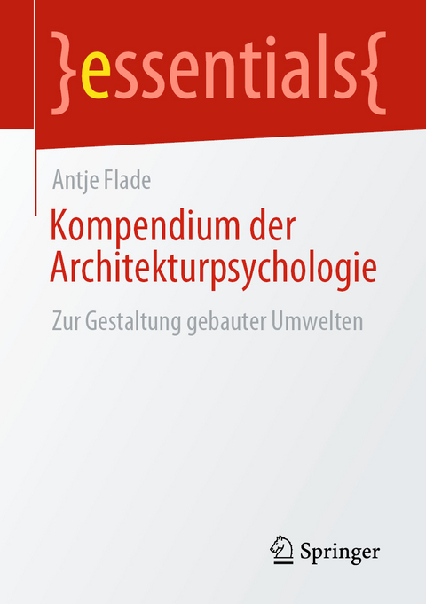 Kompendium der Architekturpsychologie - Antje Flade