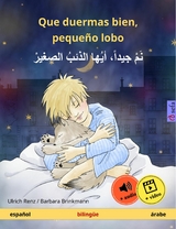 Que duermas bien, pequeño lobo – نم جيداً، أيها الذئبُ الصغيرْ (español – árabe) - Ulrich Renz