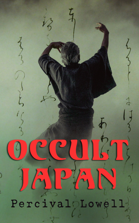 Occult Japan - Percival Lowell