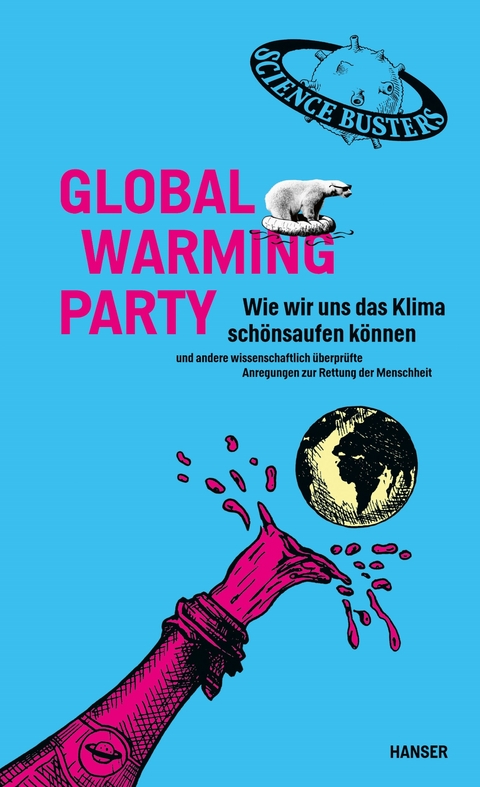 Global Warming Party - Martin Puntigam,  Science Busters