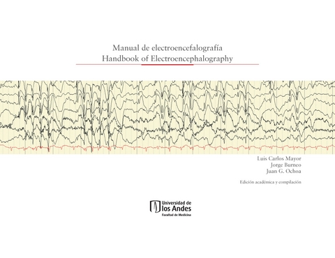 Manual de electroencefalografía. Handbook of electroencephalography (Edición Bilingüe) - Luis Carlos Mayor, Jorge Burneo, Juan Ochoa