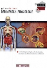 Glasklar Lexikon 2006 - Der Mensch Physiologie