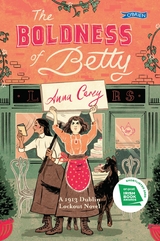 Boldness of Betty -  Anna Carey