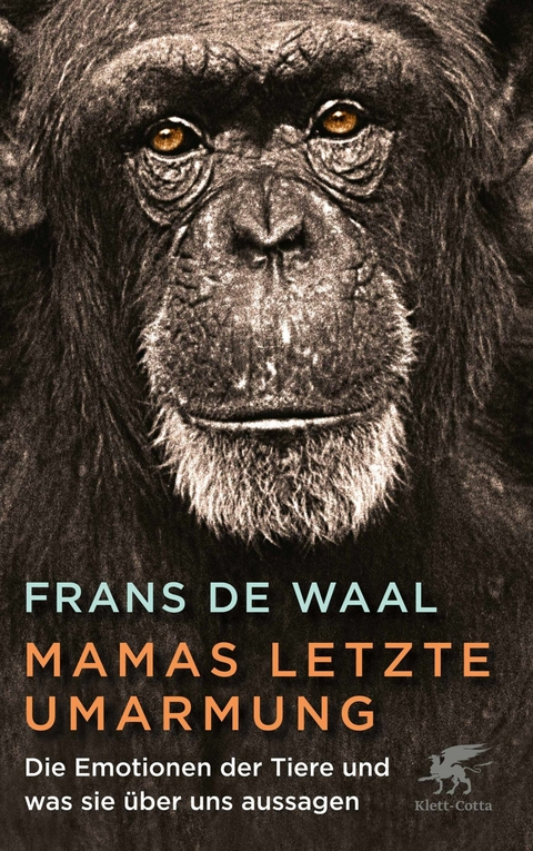 Mamas letzte Umarmung -  Frans de Waal