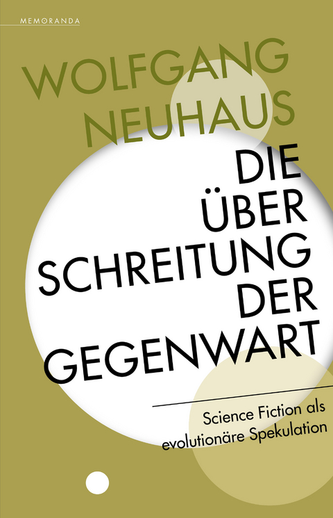 Die Überschreitung der Gegenwart - Wolfgang Neuhaus