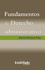 Fundamentos de Derecho Administrativo - Alberto Montaña Plata