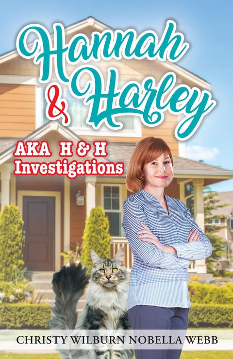 Hannah & Harley a.k.a H & H Investigations - Christy Wilburn Nobella Webb