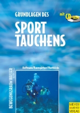 Grundlagen des Sporttauchens - Uwe Hoffmann, Thomas Baumgärtner, Marc Noethlichs