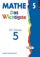 Mathe - Das Wichtigste für Klasse 5 - Traute Voigt-Lambert