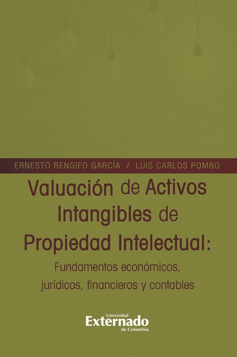 Valuación de Activos Intangibles de Propiedad Intelectual - Ernesto Rengifo García