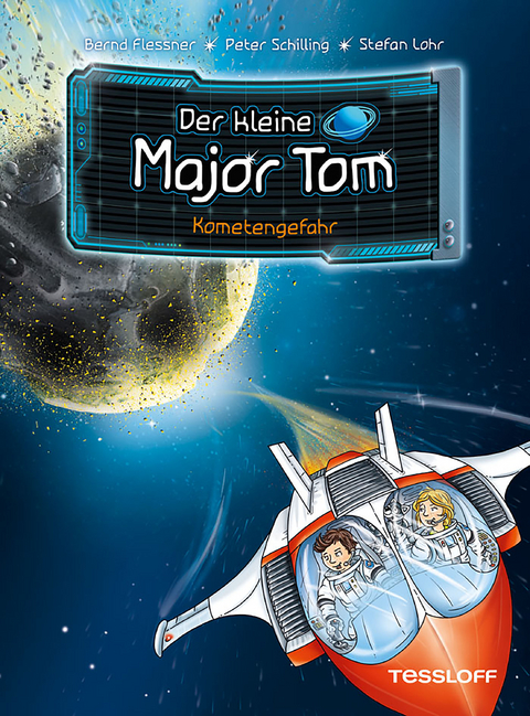 Der kleine Major Tom. Band 4. Kometengefahr - Bernd Flessner, Peter Schilling