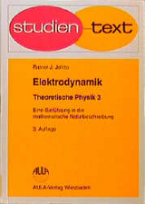 Theoretische Physik. Eine Einführung in die mathematische Naturbeschreibung - Jelitto, Rainer J