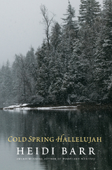 Cold Spring Hallelujah - Heidi Barr
