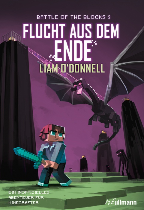 Flucht aus dem Ende: Battle of the Blocks Band 3 - Liam O'Donnell