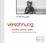 Versöhnung - Mathias Jung