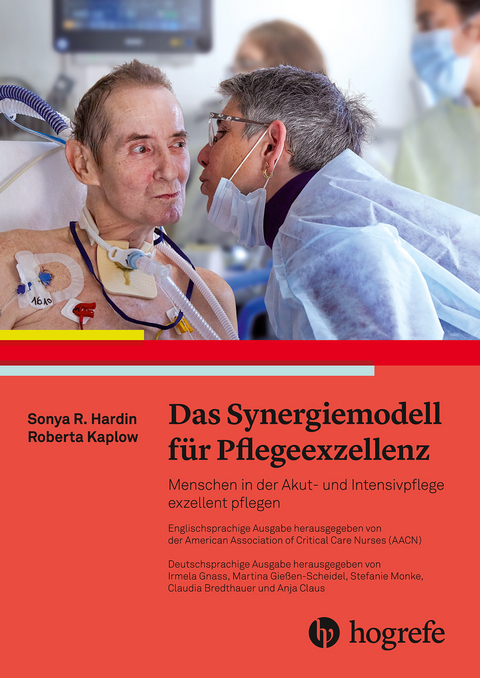 Das Synergiemodell für Pflegeexzellenz -  Sonya R. Hardin,  Roberta Kaplow