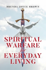 Spiritual Warfare for Everyday Living -  Brenda Joyce Brown