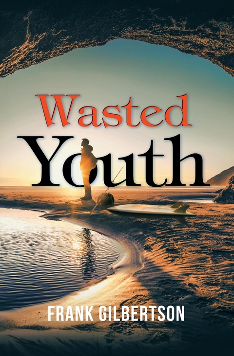 Wasted Youth - Frank Gilbertson
