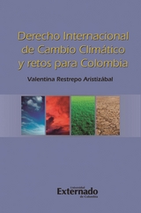 Derecho Internacional de Cambio Climático y retos para Colombia - Valentina Restrepo Aristizábal