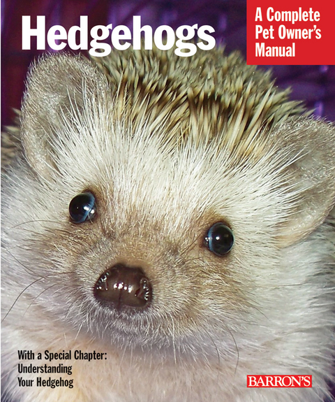 Hedgehogs -  Vanderlip D.V.M. Sharon Vanderlip D.V.M.