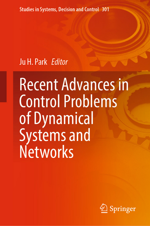 Recent Advances in Control Problems of Dynamical Systems and Networks - 