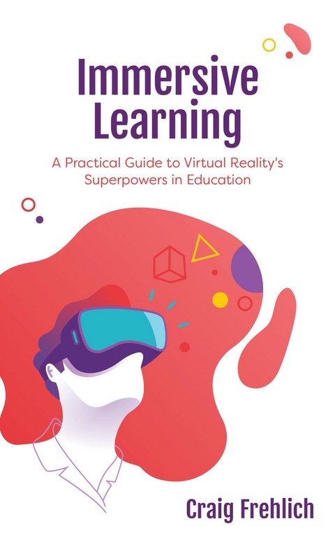 Immersive Learning -  Craig Frehlich