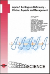 Alpha-1 Antitrypsin Deficiency - Clinical Aspects and Management - Köhnlein, Thomas; Welte, Tobias