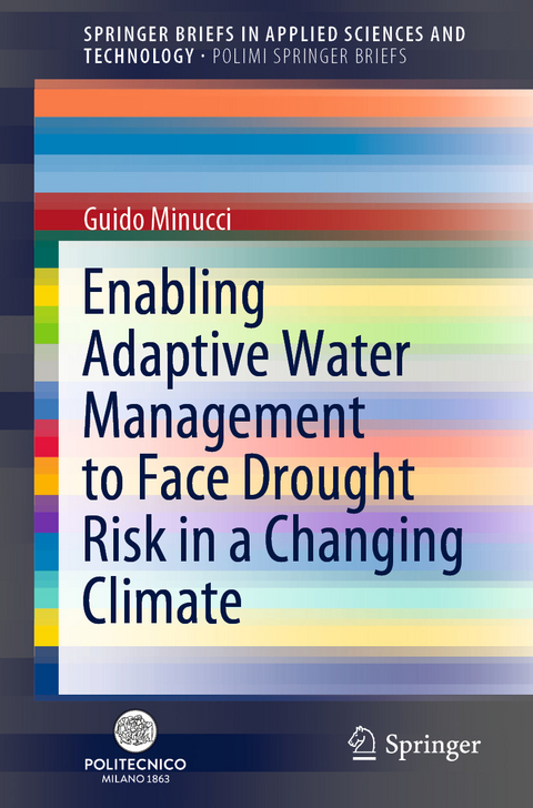 Enabling Adaptive Water Management to Face Drought Risk in a Changing Climate - Guido Minucci