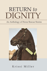 Return to Dignity - Krissi Miller