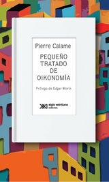 Pequeño tratado de Oikonomía - Pierre Calame