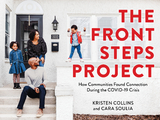 Front Steps Project -  Kristen Collins,  Cara Soulia