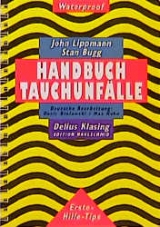 Handbuch Tauchunfälle - Lippmann, John