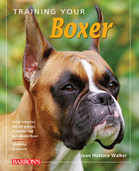 Training Your Boxer -  Hustace Walker Joan Hustace Walker