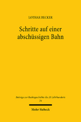 Schritte auf einer abschüssigen Bahn - Lothar Becker