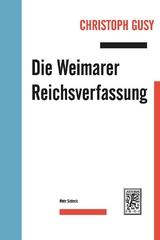 Die Weimarer Reichsverfassung - Christoph Gusy