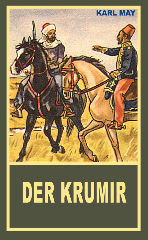 Der Krumir - Karl May