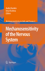 Mechanosensitivity of the Nervous System - 