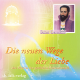 Die neuen Wege der Liebe -  Saint Germain,  Weizenhöfer