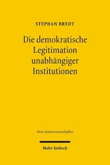 Die demokratische Legitimation unabhängiger Institutionen - Stephan Bredt